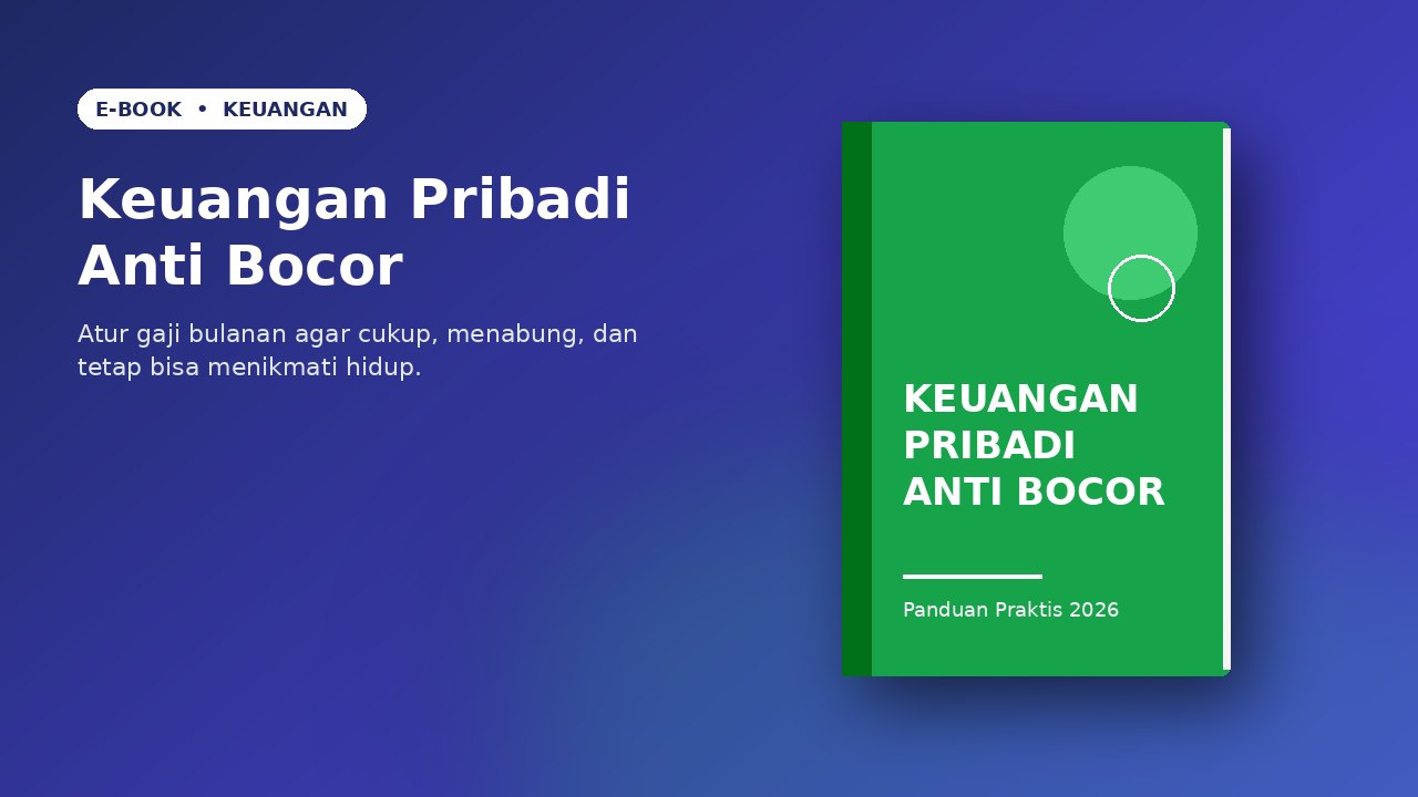 Keuangan Pribadi Anti Bocor
